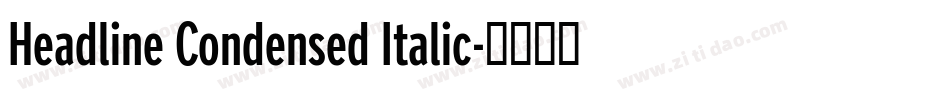 Headline Condensed Italic字体转换